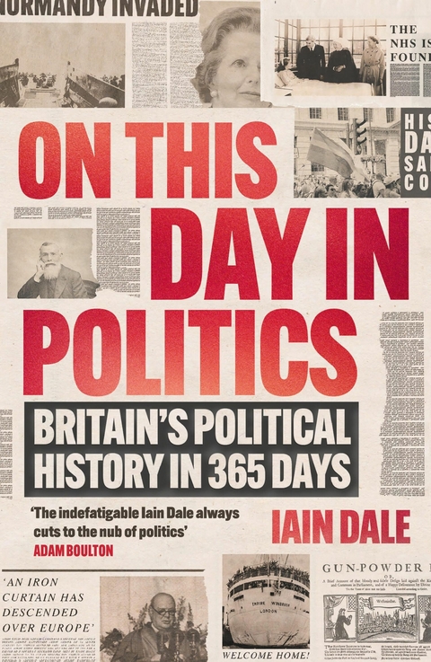 On This Day in Politics -  Iain Dale