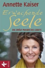 Erwachende Seele - Annette Kaiser