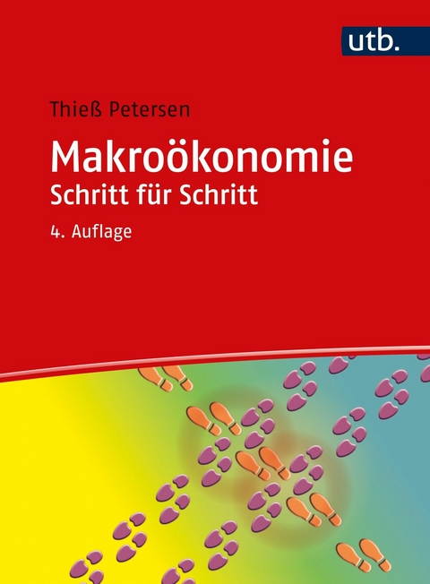 Makroökonomie Schritt für Schritt - Thieß Petersen