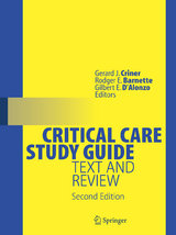 Critical Care Study Guide - Criner, Gerard J.; Barnette, Rodger E.; D'Alonzo, Gilbert E.