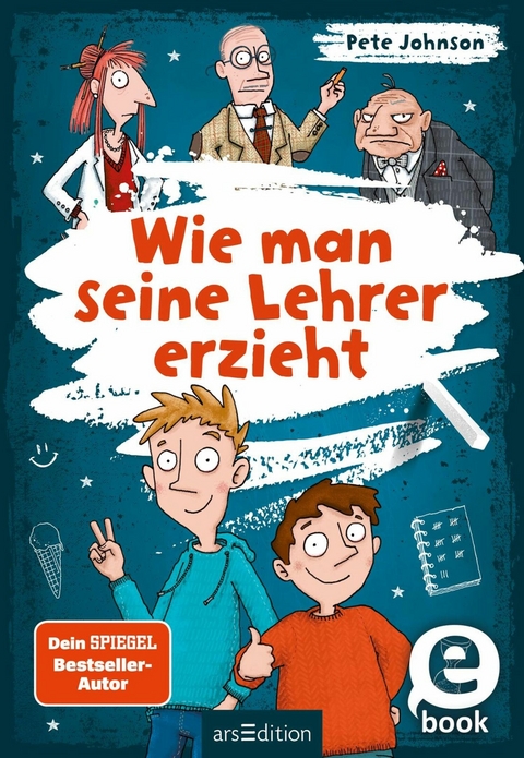 Wie man seine Lehrer erzieht -  Pete Johnson