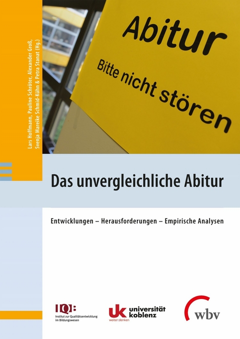 Das unvergleichliche Abitur - 