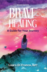 Brave Healing -  Laura Di Franco