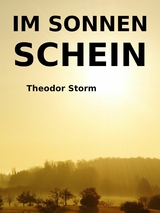 Im Sonnenschein - Theodor Storm