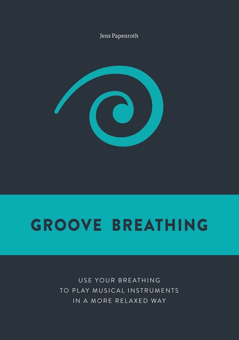 Groove Breathing -  Jens Papenroth