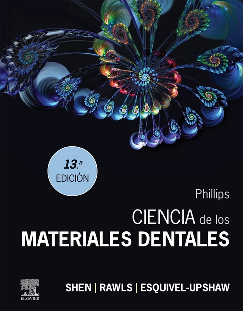 PHILLIPS. Ciencia de los materiales dentales -  Josephine F. Esquivel-Upshaw,  H. Ralph Rawls,  Chiayi Shen