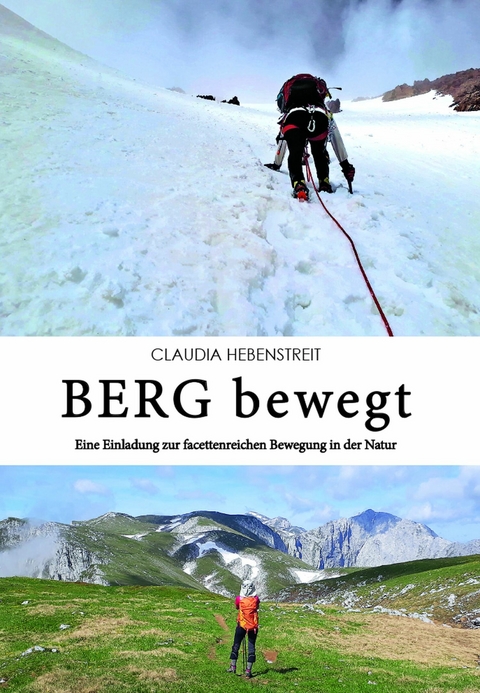 BERG bewegt -  Claudia Hebenstreit