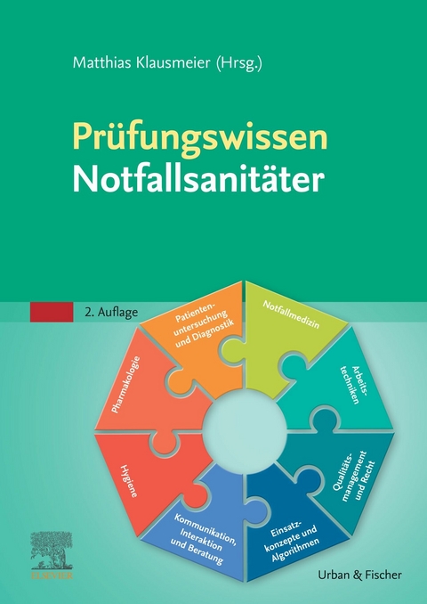 Prüfungswissen Notfallsanitäter -  Matthias Klausmeier,  Guido Kaiser,  Martin Pillkowsky,  Tobias Sambale,  Marten Soltau,  Matthias Thöle