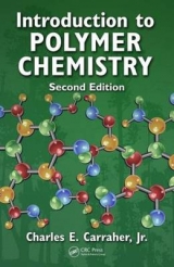 Introduction to  Polymer Chemistry, Second Edition - Carraher Jr., Charles E.