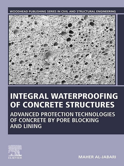 Integral Waterproofing of Concrete Structures -  Maher Al-Jabari