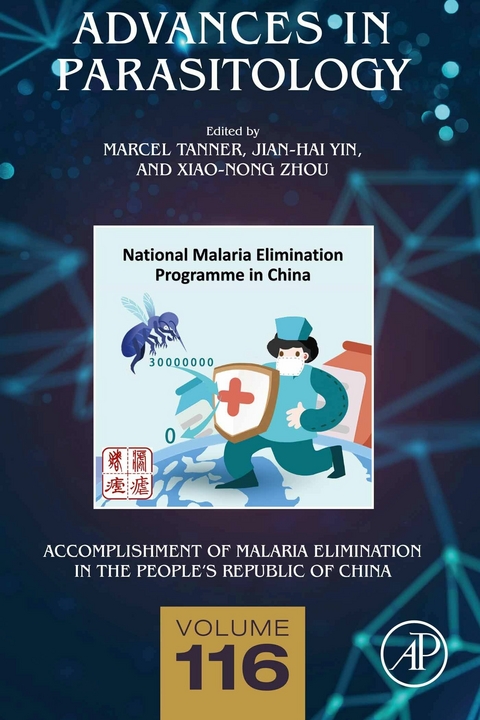 Accomplishment of Malaria Elimination in the People's Republic of China - 