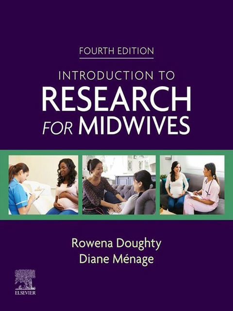 Introduction to Research for Midwives - E-Book -  Rowena Doughty,  Diane Menage