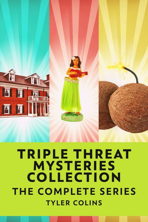 Triple Threat Mysteries Collection -  Tyler Colins