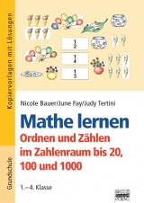 Mathe lernen / 1.-4. Klasse - Ordnen und Zählen im Zahlenraum bis 20, 100 und 1000