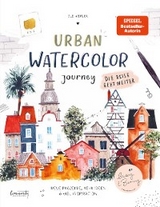 Urban Watercolor Journey. Die Reise geht weiter! -  Sue Hiepler