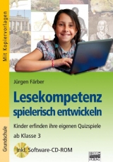 Lesekompetenz spielerisch entwickeln - Jürgen Färber