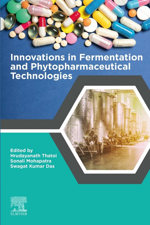 Innovations in Fermentation and Phytopharmaceutical Technologies - 