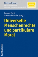 Universelle Menschenrechte und partikulare Moral - 