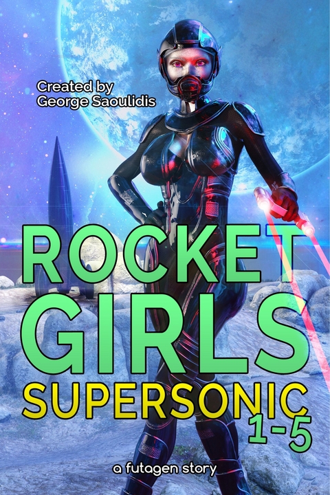 Rocket Girls -  George Saoulidis