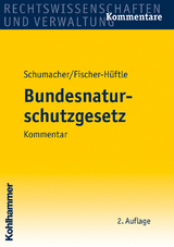 Bundesnaturschutzgesetz - Jochen Schumacher, Peter Fischer-Hüftle, Dietrich Kratsch, Detlef Czybulka