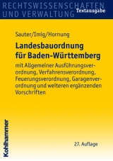 Landesbauordnung für Baden-Württemberg - Helmut Sauter, Klaus Imig, Volker Hornung