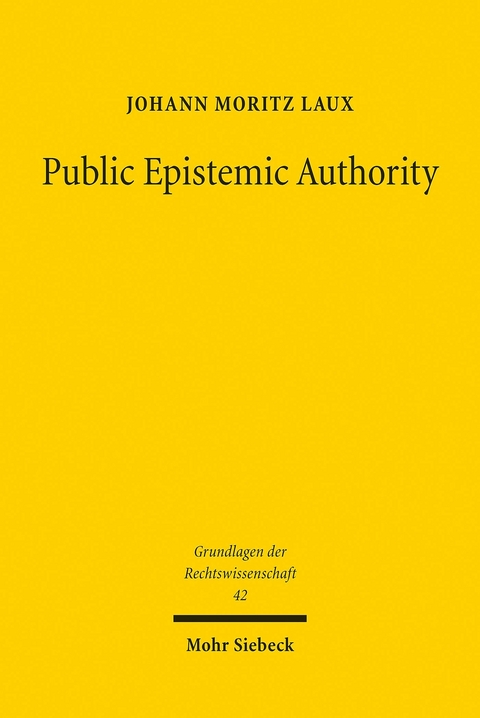 Public Epistemic Authority -  Johann Moritz Laux