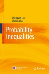 Probability Inequalities - Zhengyan Lin, Zhidong Bai