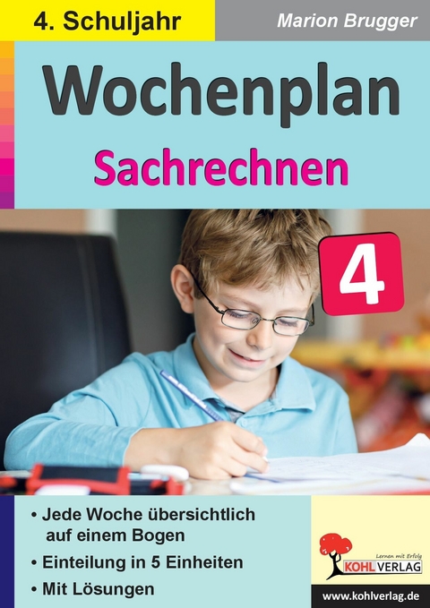 Wochenplan Sachrechnen / Klasse 4 -  Marion Brugger