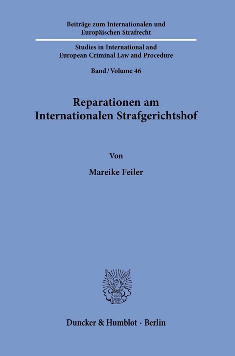 Reparationen am Internationalen Strafgerichtshof. -  Mareike Feiler