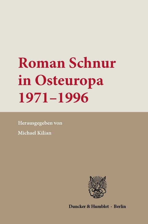 Roman Schnur in Osteuropa 1971-1996. - 