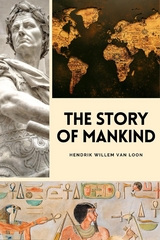 Story of Mankind -  Hendrik Willem Van Loon