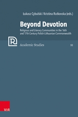Beyond Devotion -  ?ukasz Cybulski,  Kristina Rutkovska,  Herman J. Selderhuis
