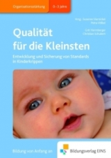 Qualität für die Kleinsten - Grit Herrnberger, Christian Schubert