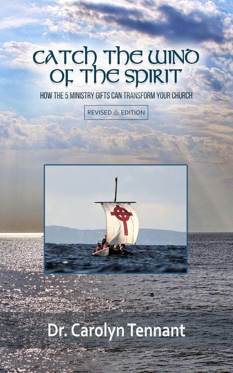 Catch the Wind of the Spirit -  Carolyn Tennant