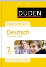 Einfach klasse in Deutsch 7. Klasse - Annegret Ising-Richter, Hans-Jörg Richter, Wencke Schulenberg