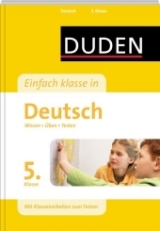 Einfach klasse in Deutsch 5. Klasse - Annegret Ising-Richter, Hans-Jörg Richter, Wencke Schulenberg