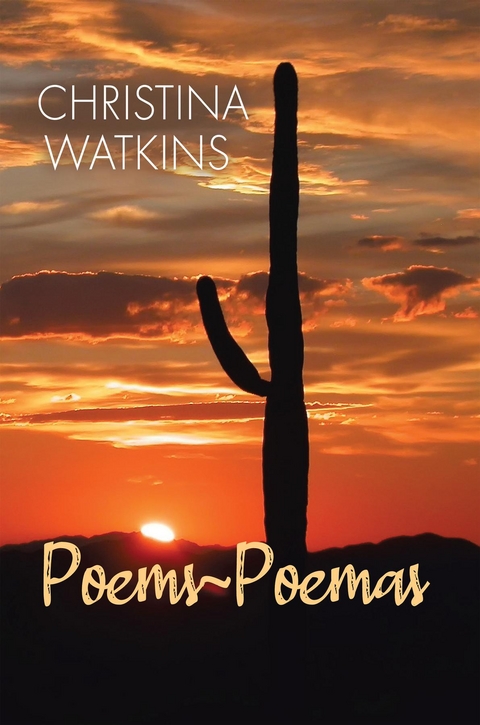 Poems~Poemas -  Christina Watkins