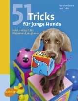 51 Tricks für junge Hunde - Nick Saglimbeni (Fotos), Kyra Sundance