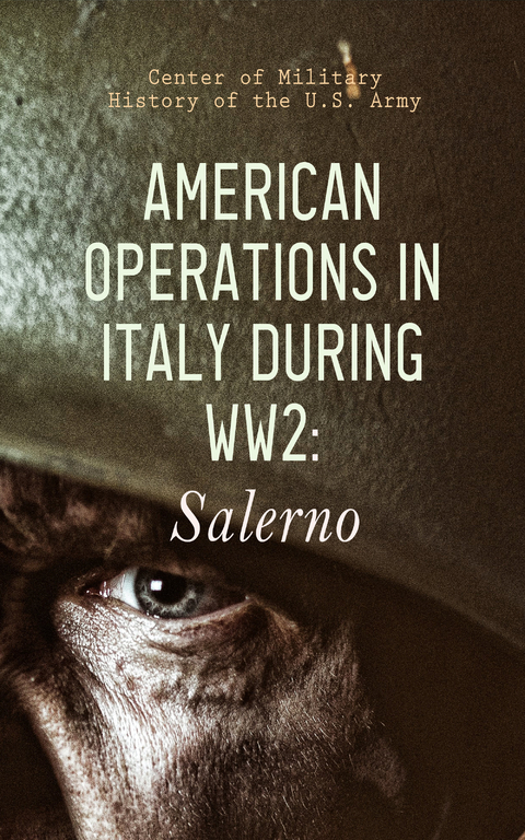 American Operations in Italy during WW2: Salerno - Center of Military History of the U.S. Army