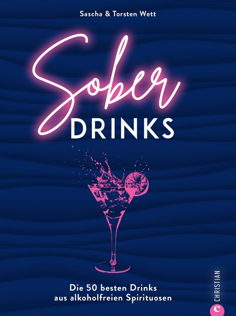 Sober Drinks - Sascha Wett, Torsten Wett