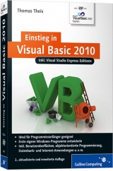 Einstieg in Visual Basic 2010 - Theis, Thomas