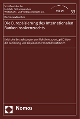 Die Europäisierung des Internationalen Bankeninsolvenzrechts - Barbara Maucher