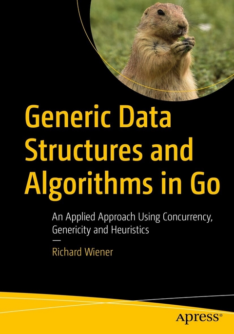 Generic Data Structures and Algorithms in Go - Richard Wiener