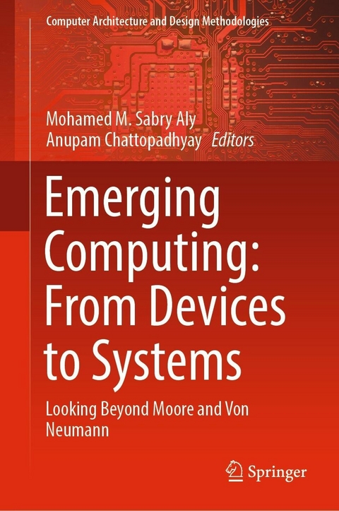 Emerging Computing: From Devices to Systems - 