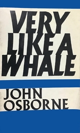 Very Like a Whale -  John Osborne