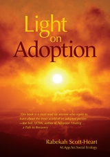 Light on Adoption -  Rabekah Scott-Heart