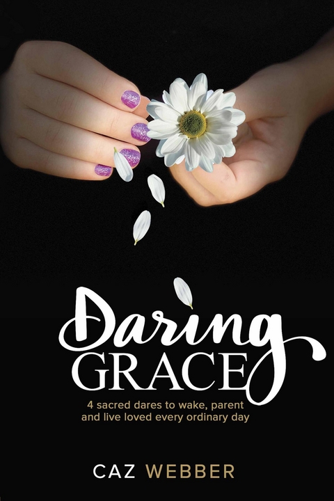 Daring Grace -  Caz Webber