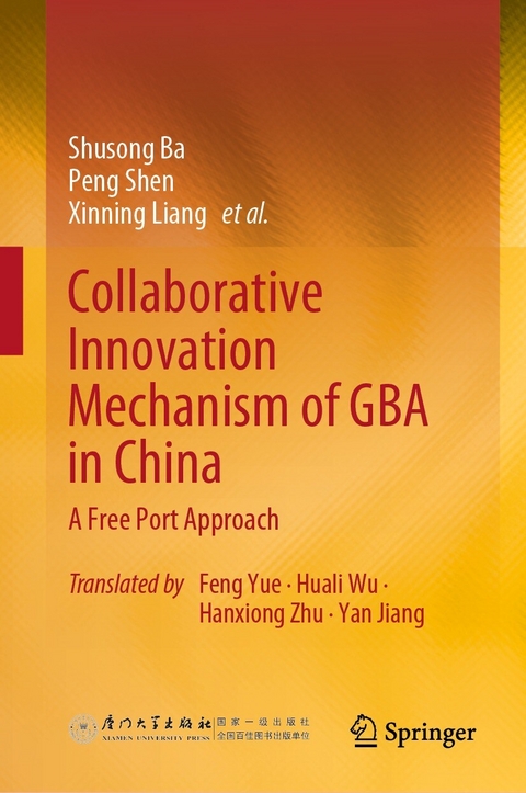 Collaborative Innovation Mechanism of GBA in China -  Shusong Ba,  Xinning Liang,  Peng Shen