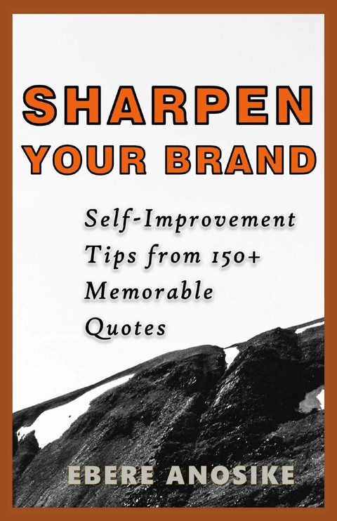 Sharpen Your Brand -  Ebere Anosike