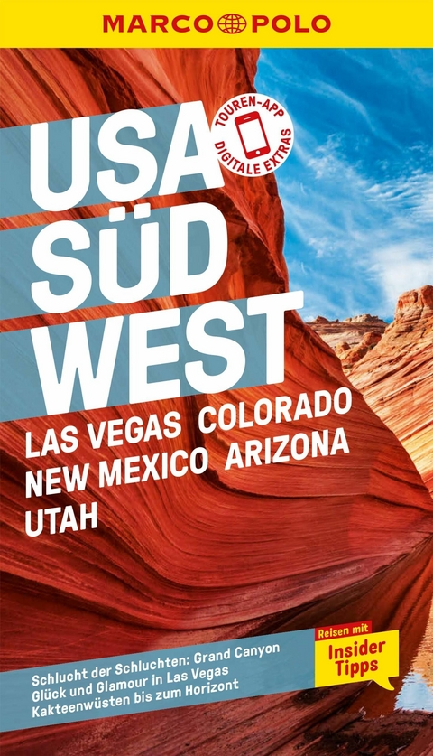 MARCO POLO Reiseführer E-Book USA Südwest, Las Vegas, Colorado, New Mexico, Arizona, Utah -  Karl Teuschl